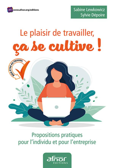 Emprunter Le plaisir de travailler, ça se cultive ! livre