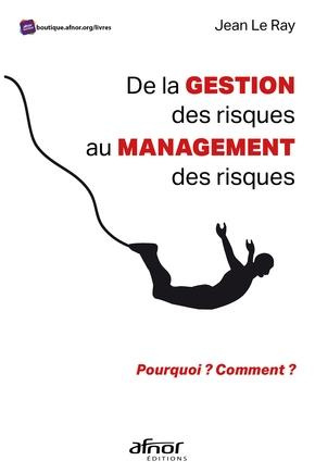 Emprunter De la gestion des risques au management des risques livre