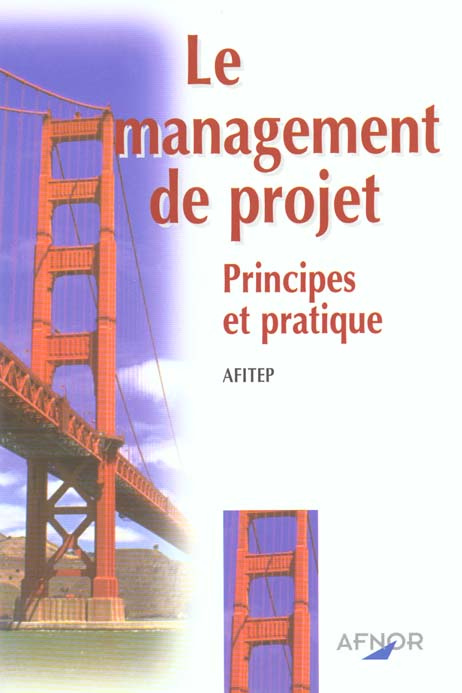 Emprunter MANAGEMENT DE PROJET-PRINCIPES ET PRATIQUE livre