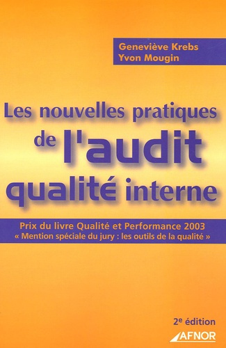 Emprunter LES NOUVELLES PRATIQUES DE L'AUDIT QUALITE INTERNE-2EME EDITION 2005 livre