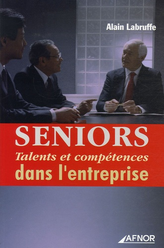 Emprunter Seniors / Talents et compétences dans l'entreprise livre