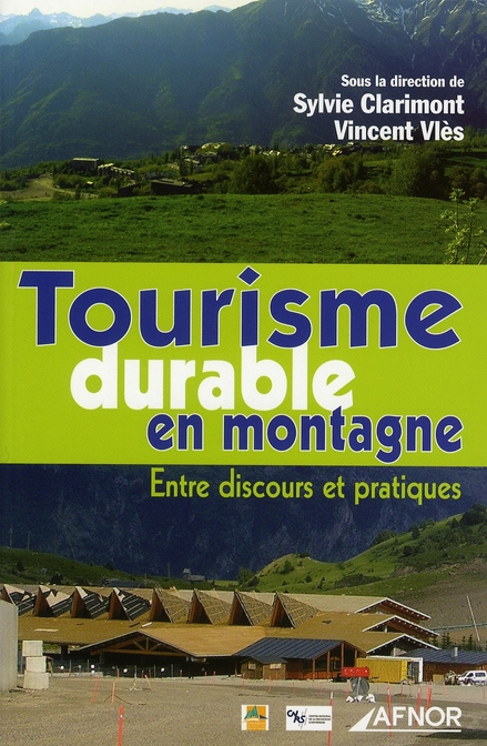 Emprunter TOURISME DURABLE EN MONTAGNE - ENTRE DISCOURS ET PRATIQUES livre