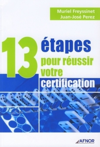 Emprunter 13 ETAPES POUR REUSSIR VOTRE CERTIFICATION livre