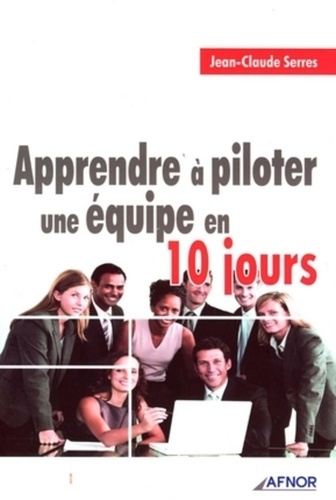 Emprunter APPRENDRE A PILOTER UNE EQUIPE EN 10 JOURS livre