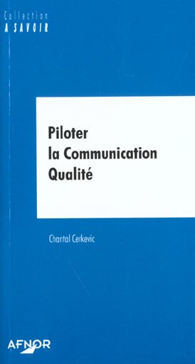Emprunter PILOTER LA COMMUNICATION QUALITE livre