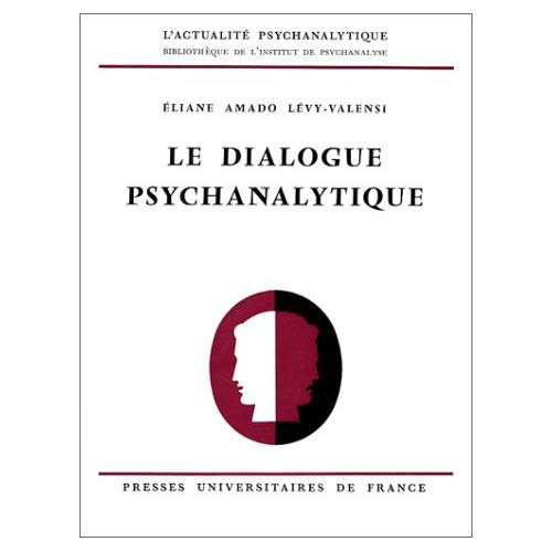 Emprunter Le dialogue psychanalytique livre