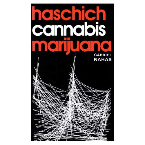 Emprunter HASCHICH, CANNABIS ET MARIJUANA - LE CHANVRE TROMPEUR livre