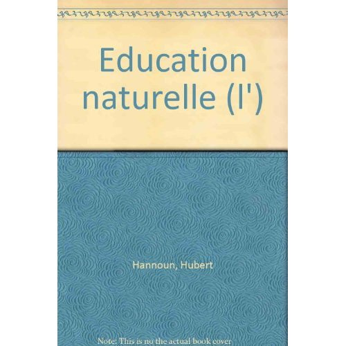 Emprunter L'EDUCATION NATURELLE livre