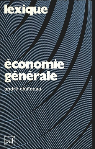 Emprunter Économie générale. Lexi-guide des mécanismes de l'économie livre