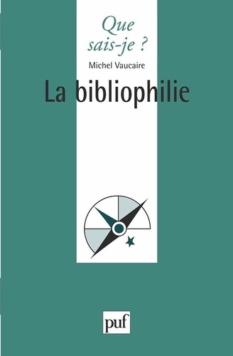 Emprunter La Bibliophilie. 2e édition livre