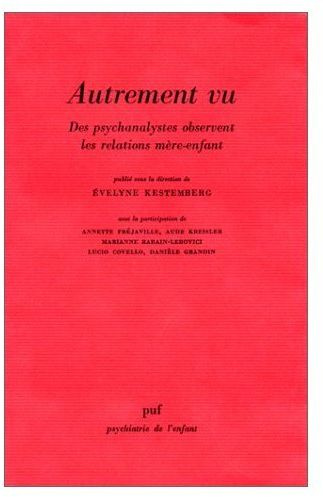 Emprunter Autrement vu. Des psychanalystes observent les relations mère-enfant livre