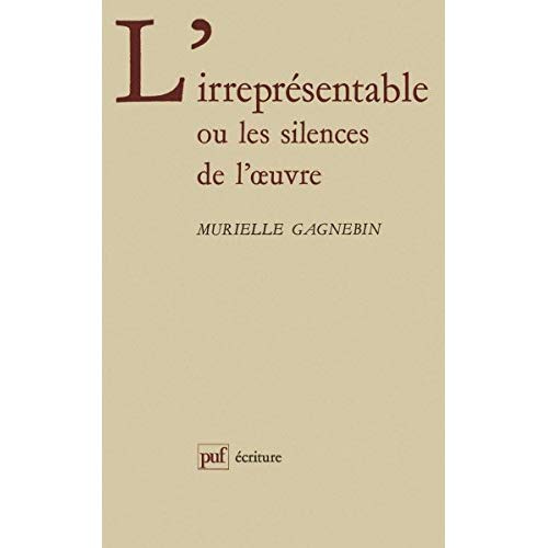 Emprunter L'Irreprésentable. Ou les Silences de l'oeuvre livre