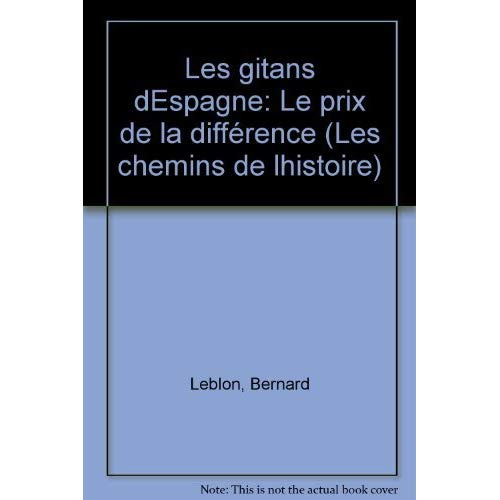 Emprunter Les Gitans d'Espagne. Le prix de la différence livre