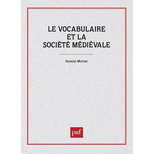 Emprunter Le Vocabulaire et la société médiévale livre