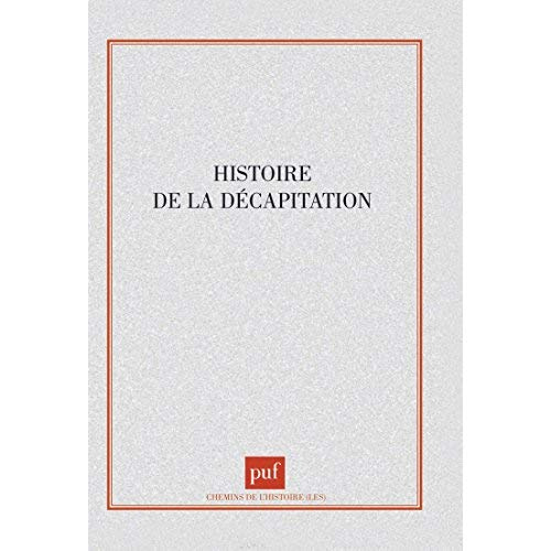 Emprunter Histoire de la décapitation livre
