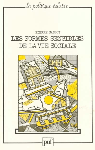 Emprunter Les Formes sensibles de la vie sociale livre