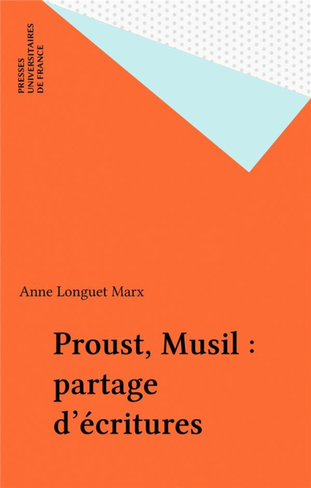 Emprunter Proust, Musil. Partage d'écritures livre