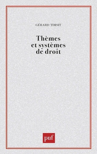 Emprunter Thèmes et systèmes de droit livre