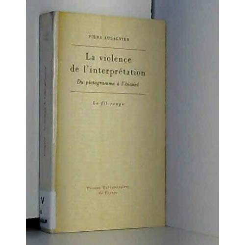 Emprunter Violence de l'interpretation - du pictogramme a l'enonce (La) livre