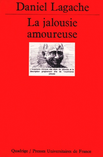 Emprunter LA JALOUSIE AMOUREUSE. Psychologie descriptive et psychanalyse livre