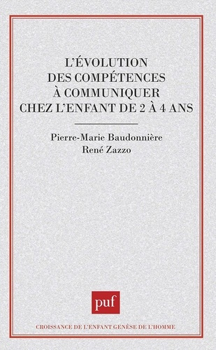 Emprunter L'Évolution des compétences à communiquer chez l'enfant de 2 à 4 ans livre