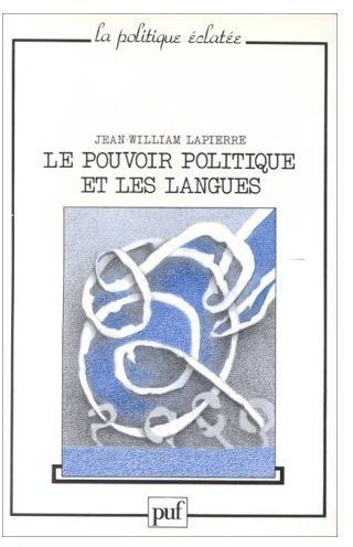 Emprunter Le pouvoir politique et les langues. Babel et Leviathan livre