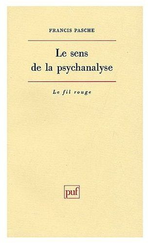 Emprunter Le sens de la psychanalyse livre