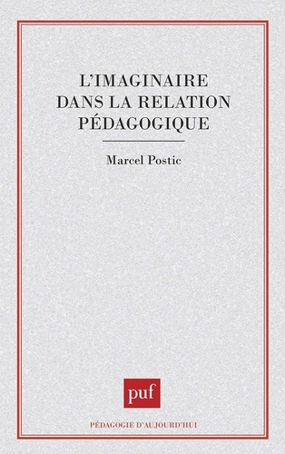Emprunter L'Imaginaire dans la relation pédagogique livre