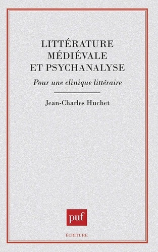 Emprunter LITTERATURE MEDIEVALE ET PSYCHANALYSE. Pour une clinique littéraire livre