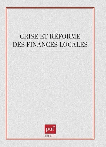 Emprunter Crise et réforme des finances locales livre