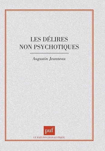 Emprunter Les Délires non psychotiques livre