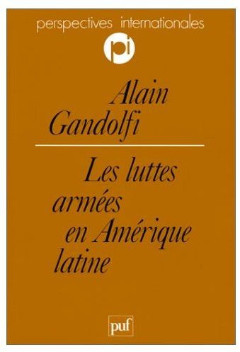 Emprunter Les luttes armées en Amérique latine livre