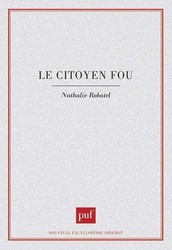 Emprunter Le citoyen fou livre