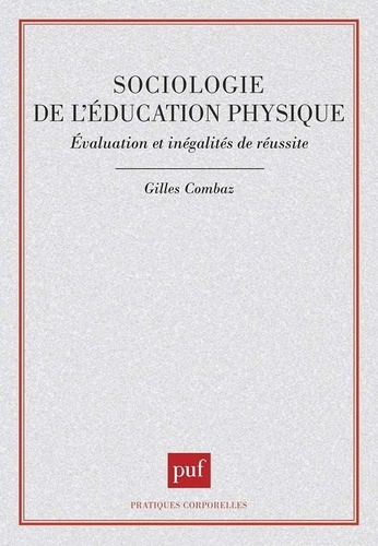 Emprunter Sociologie de l'éducation physique. Évaluation et inégalités de réussite livre