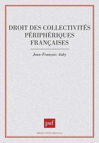 Emprunter Droit des collectivités périphériques françaises livre