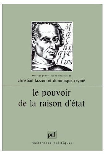 Emprunter Le pouvoir de la raison d'Etat livre