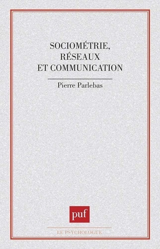Emprunter Sociométrie réseaux et communication livre