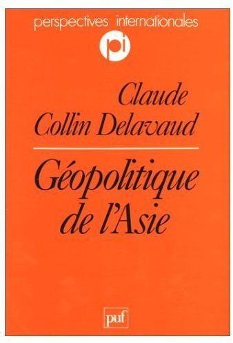Emprunter Géopolitique de l'Asie. Un continent écartelé livre