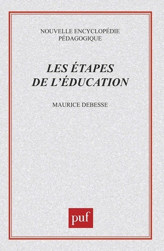 Emprunter Les étapes de l'éducation livre