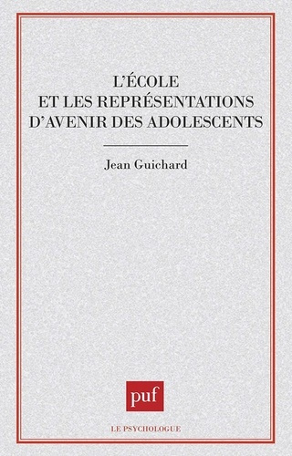 Emprunter L'école et les représentations d'avenir des adolescents livre