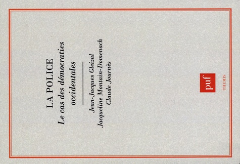 Emprunter La police. Le cas des démocraties occidentales livre
