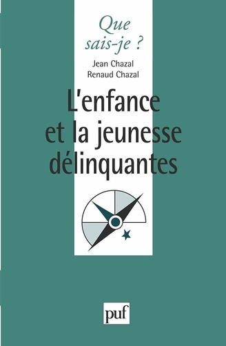 Emprunter L'enfance et la jeunesse délinquantes livre