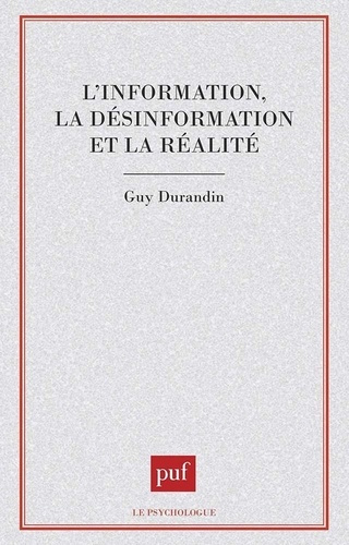 Emprunter L'information, la désinformation et la réalité livre