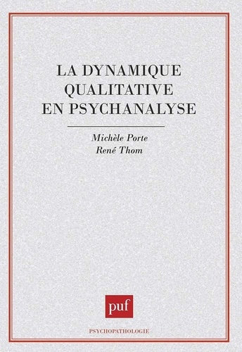 Emprunter La dynamique qualitative en psychanalyse livre