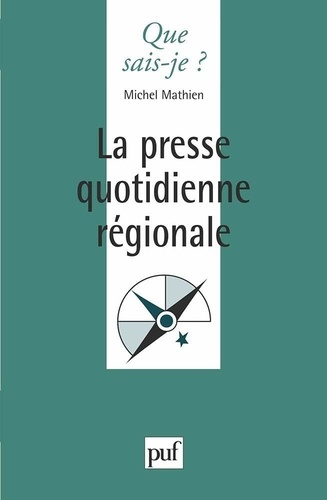 Emprunter La presse quotidienne régionale. 3e édition livre
