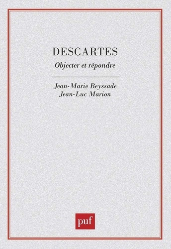 Emprunter Descartes. Objecter et répondre livre