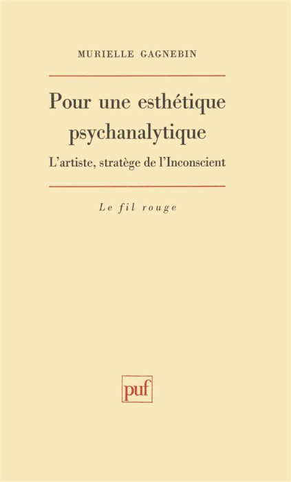 Emprunter Pour une esthétique psychanalytique. L'artiste, stratège de l'inconscient livre