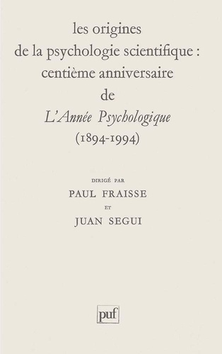 Emprunter Les origines de la psychologie scientifique. Centième anniversaire de 