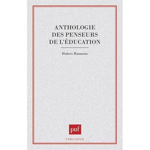 Emprunter Anthologie des penseurs de l'éducation livre