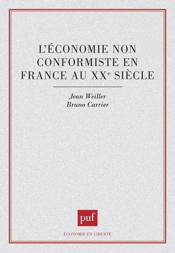 Emprunter L'économie non conformiste en France au XXe siècle livre
